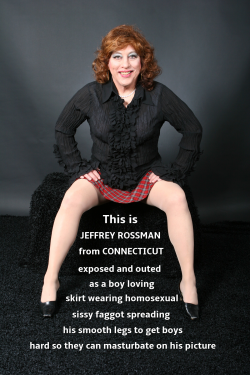 Jeffrey Rossman from Connecticut being named and outed as a homosexual sissy faggot