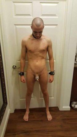 naked, shaved top to toe and locked – like a slave has to be