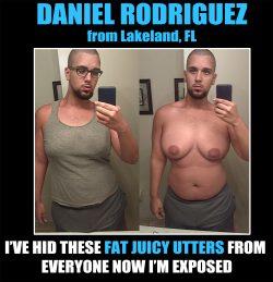 DANIEL RODRIGUEZ HAS BIG FAT FAGGOT TITS 2 