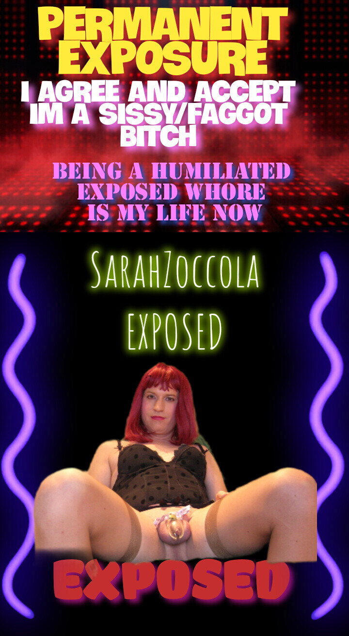 Sissy bitch SarahZoccola well exposed