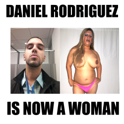 daniel rodriguez is now a woman