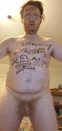 “Idiot. Retarded. Worthless slave. Ugly whore. Pig. Beat me. Rape me. Whore. Shit in my mo ...