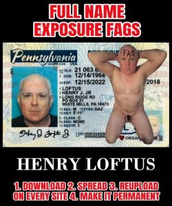 Faggot Henry Loftus, Naked And Named