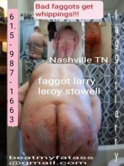 Faggot Larry Leroy stowel deserves this often and cornertime