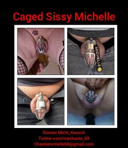 Caged Sissy Slut and cumdump Michelle alias @mechaste_68 from Germany, Bavaria