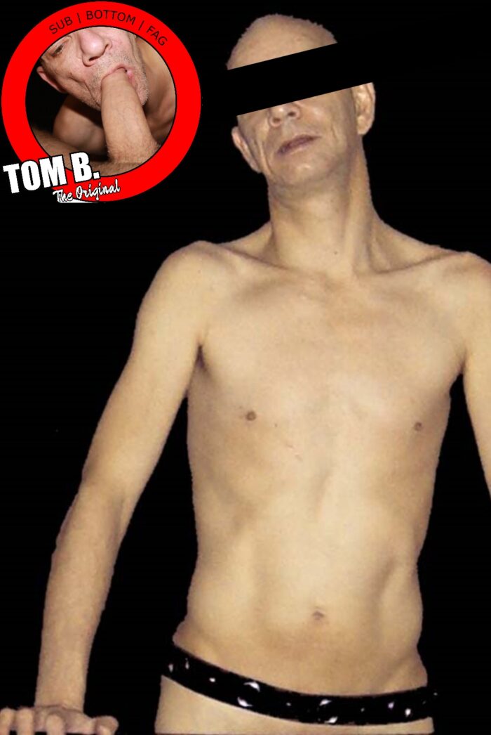 Tom B. – The absolute Fag