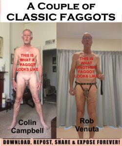 Rob Venuta and Colin Campbell are a pair of true classic faggot cunts